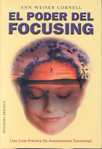 El poder del focusing.
