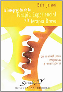 La integración de la Terapia Experiencial y la Terapia Breve